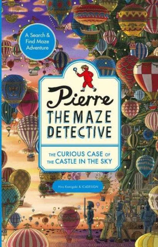 Pierre the Maze Detective: The Curious Case of the Castle in the Sky