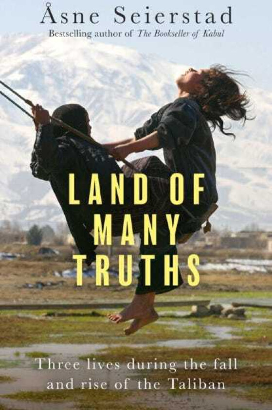 The Afghans Three lives through war, love and revolt from the bestselling author of The Bookseller of Kabul