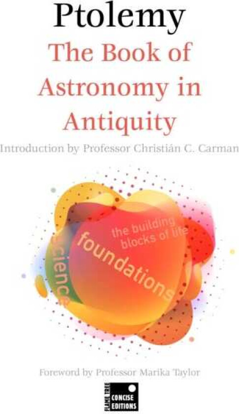 The Book of Astronomy in Antiquity (Concise Edition)