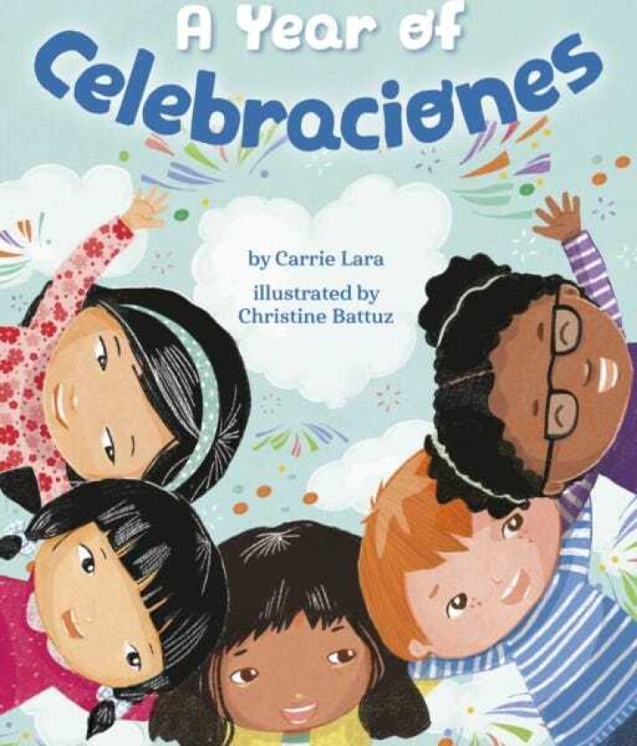 A Year of Celebraciones