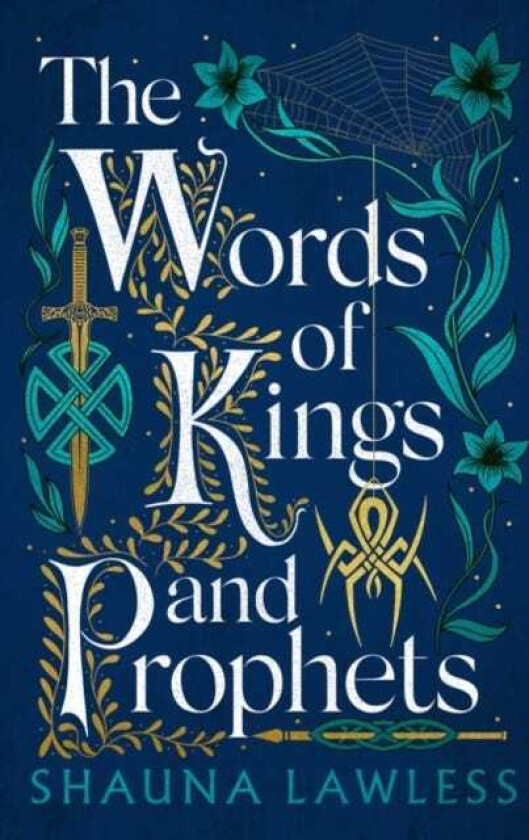 The Words of Kings and Prophets