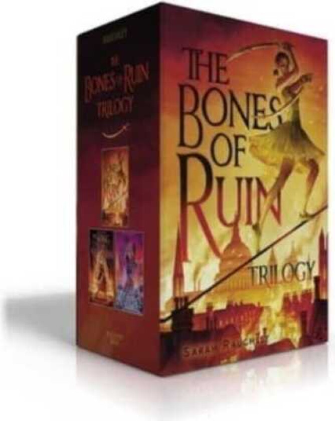 The Bones of Ruin Trilogy (Boxed Set) The Bones of Ruin; The Song of Wrath; The Lady of Rapture