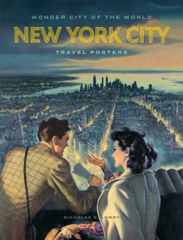 Wonder City of the World New York City Travel Posters