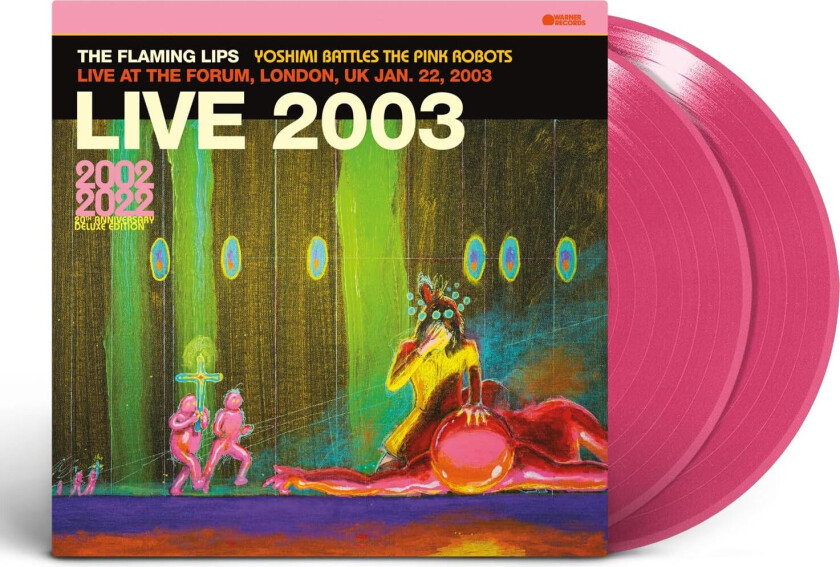 The Flaming Lips Yoshimi Battles The Pink Robots: Live At The Forum, London, UK Jan. 22, 2003 LP/Vinyl