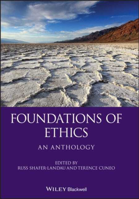 Foundations of Ethics An Anthology