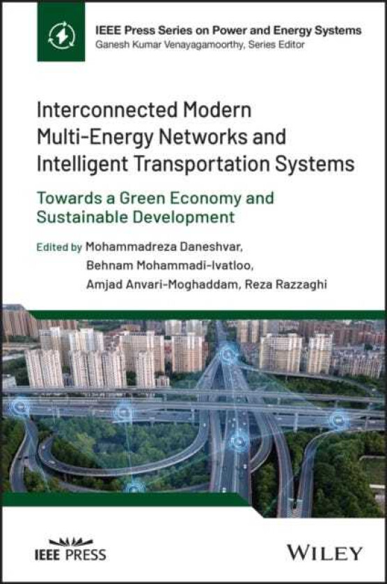 Interconnected Modern MultiEnergy Networks and Intelligent Transportation Systems Towards a Green Economy and Sustainable Development