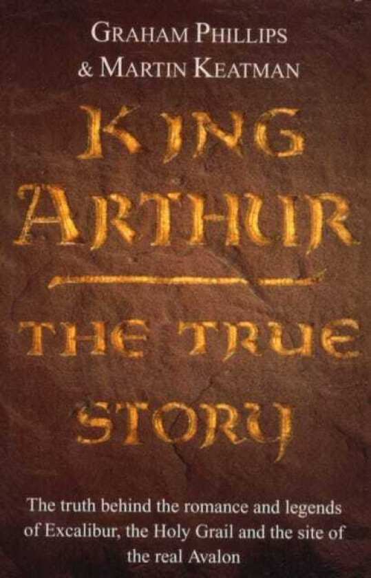 King Arthur  The True Story