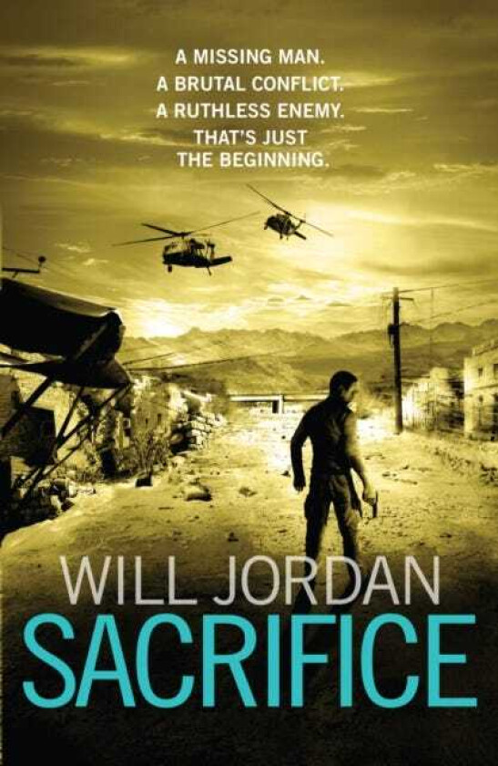 Sacrifice (Ryan Drake: book 2): a gripping, fastpaced, allaction pageturner you won’t be able to put down…