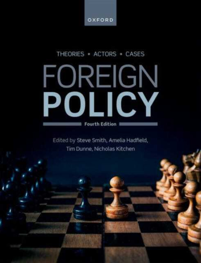 Foreign Policy Theories, Actors, Cases