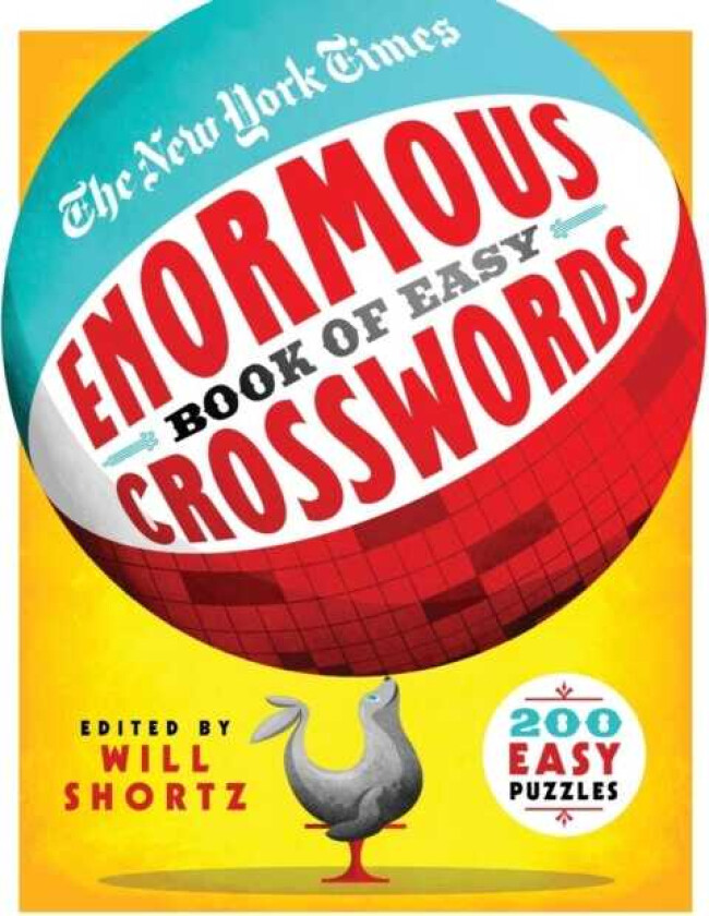 The New York Times Enormous Book of Easy Crosswords 200 Easy Puzzles