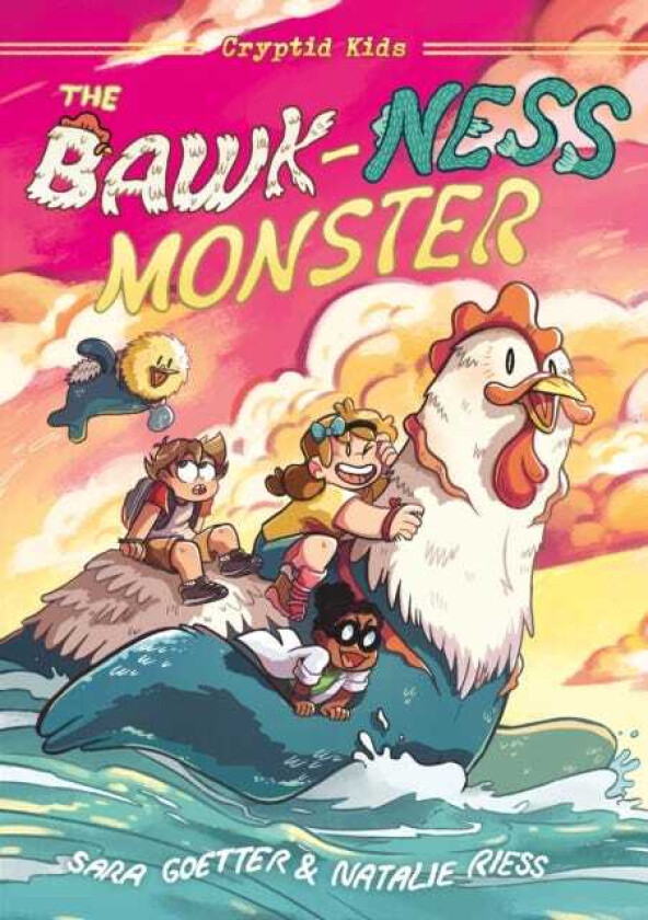 Cryptid Kids: The Bawkness Monster
