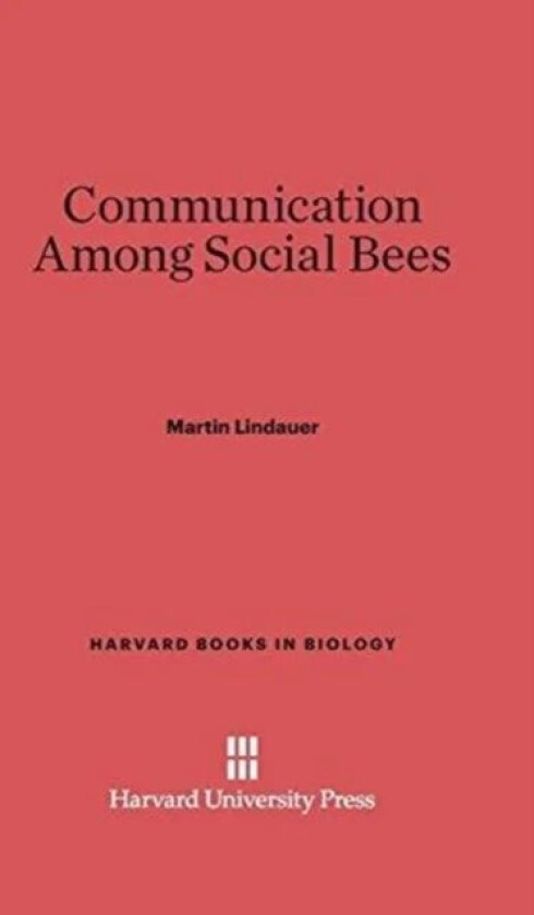 Communication Among Social Bees av Martin Lindauer