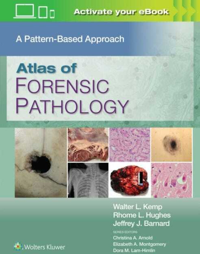 Atlas of Forensic Pathology: A Pattern Based Approach: Print + eBook with Multimedia