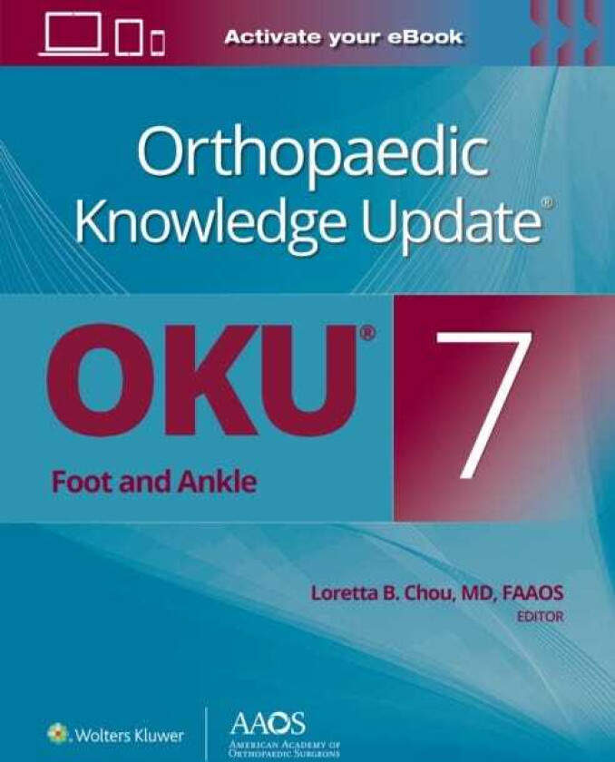 Orthopaedic Knowledge Update®: Foot and Ankle 7 Print + Ebook