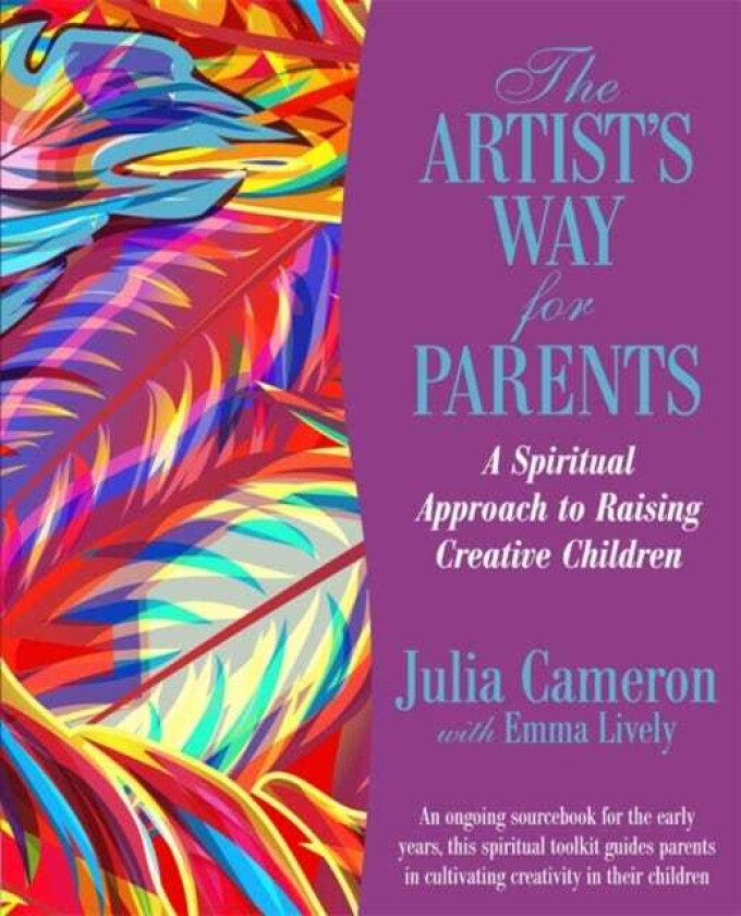 The Artist's Way for Parents Raising Creative Children