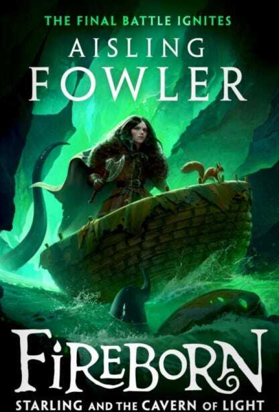 Fireborn: Starling and the Cavern of Light av Aisling Fowler