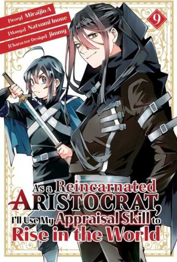 As a Reincarnated Aristocrat, I'll Use My Appraisal Skill to Rise in the World 9  (manga)