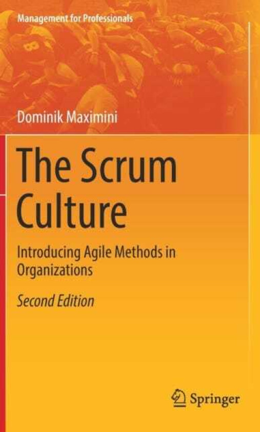The Scrum Culture Introducing Agile Methods in Organizations