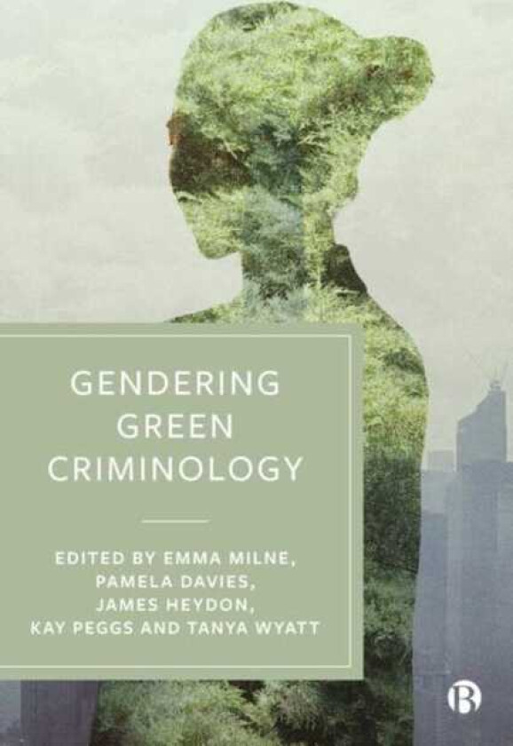 Gendering Green Criminology