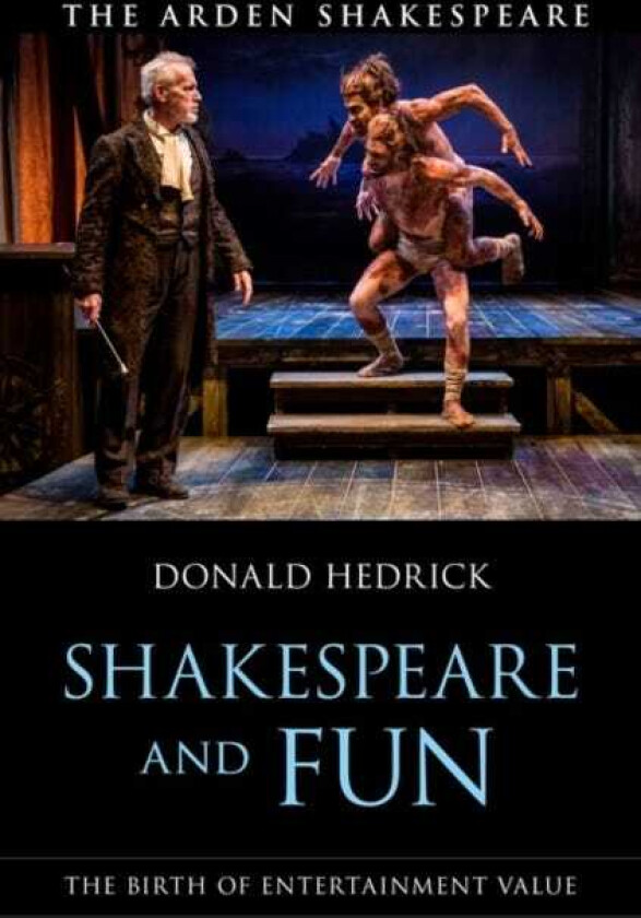 Shakespeare and Fun  The Birth of Entertainment Value