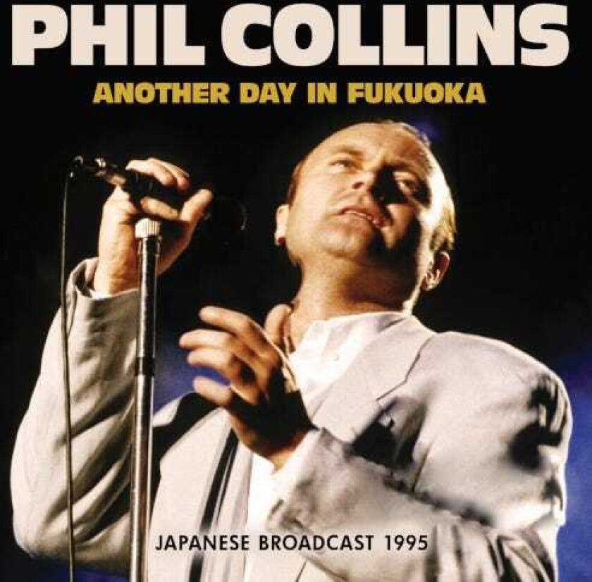 Phil Collins Another Day in Fukuoka Japanese Broadcast 1995 CD