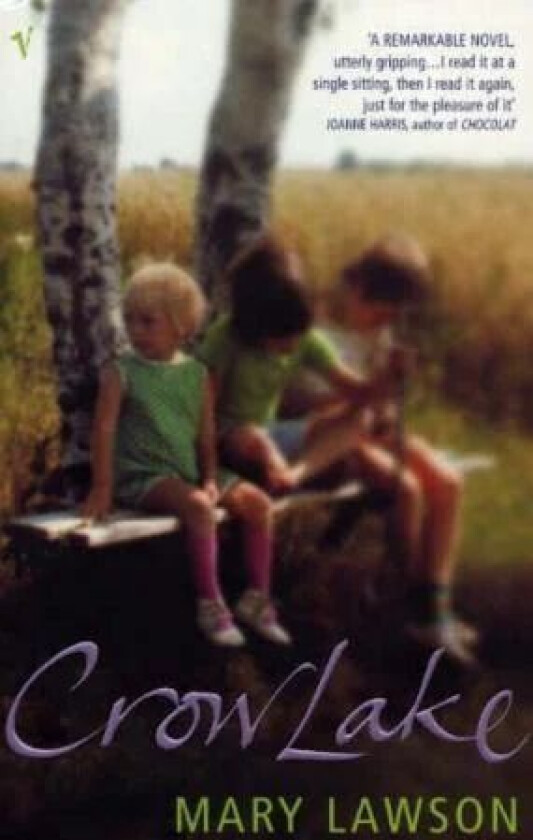 Crow Lake av Mary Lawson