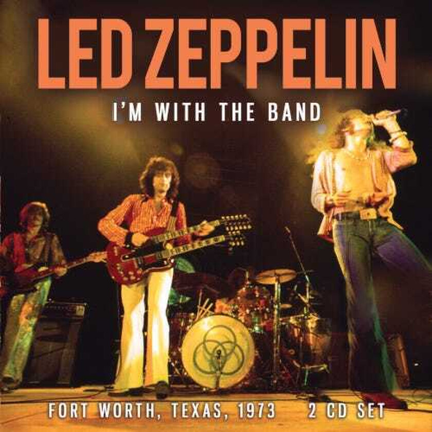 Led Zeppelin I'm With the Band Fort Worth, Texas 1973 CD