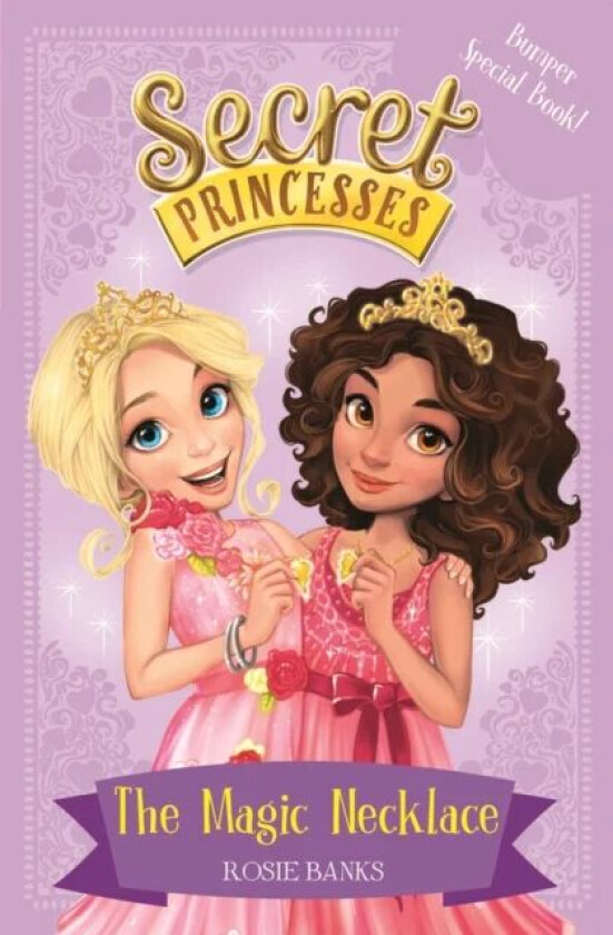 Secret Princesses: The Magic Necklace ¿ Bumper Special Book! av Rosie Banks