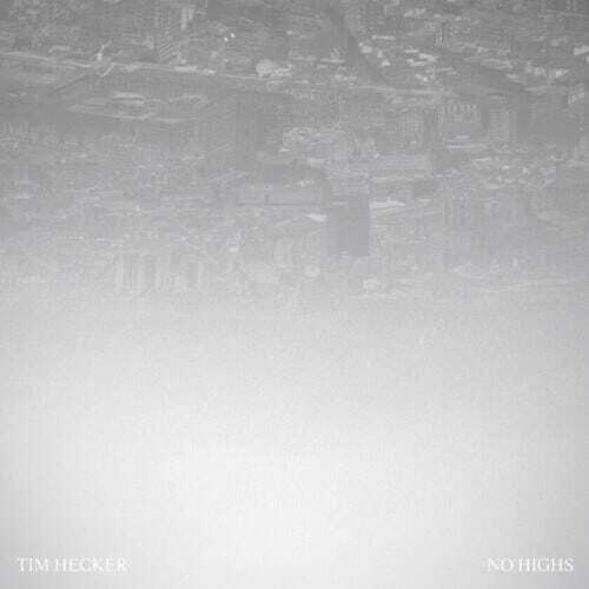 Tim Hecker  No Highs  CD