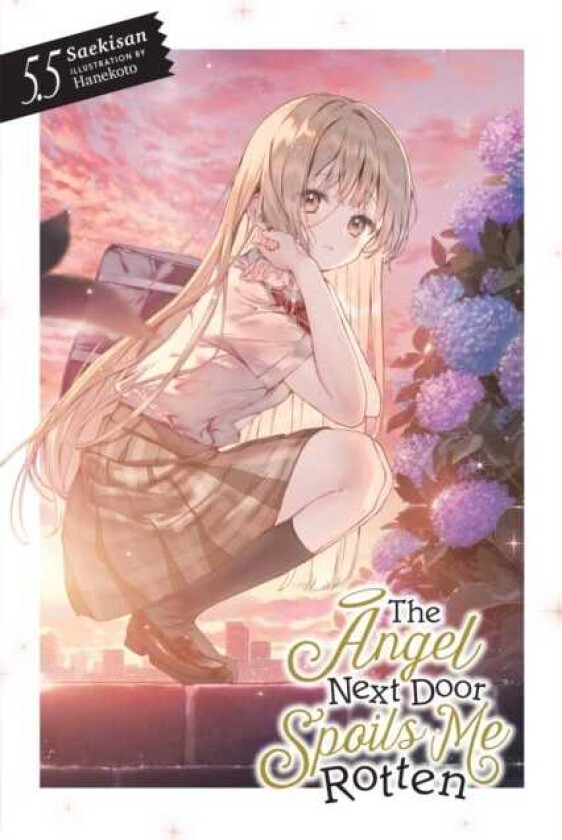 The Angel Next Door Spoils Me Rotten, Vol. 5.5 (light novel)