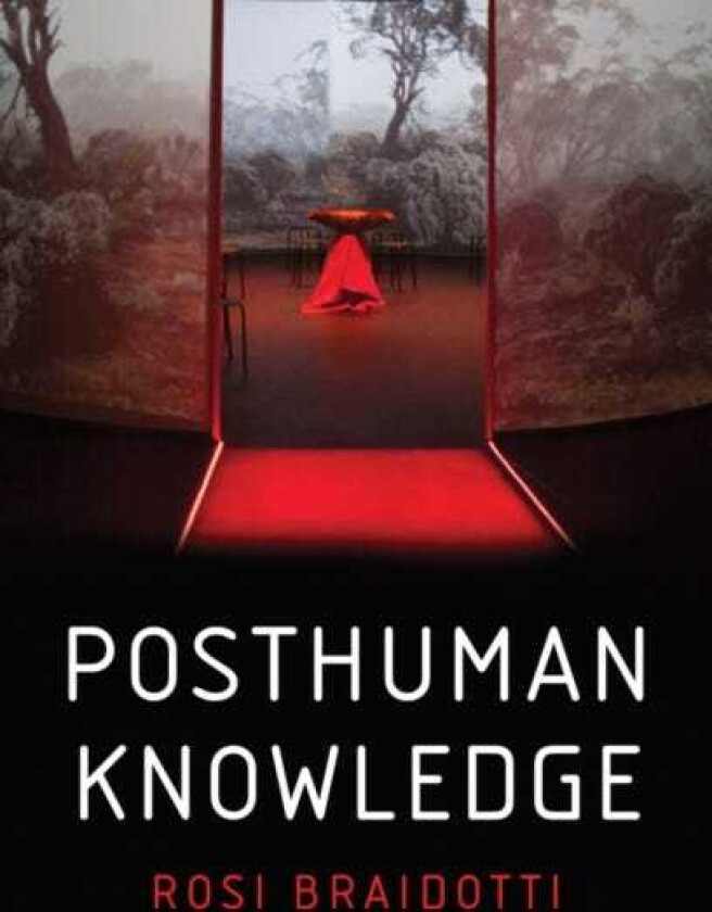 Posthuman Knowledge