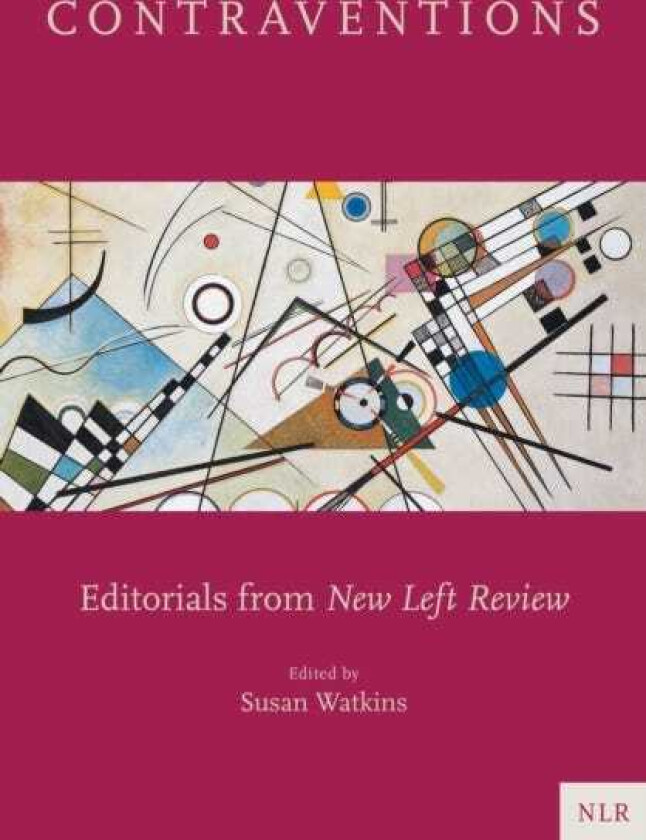 Contraventions  Editorials from New Left Review