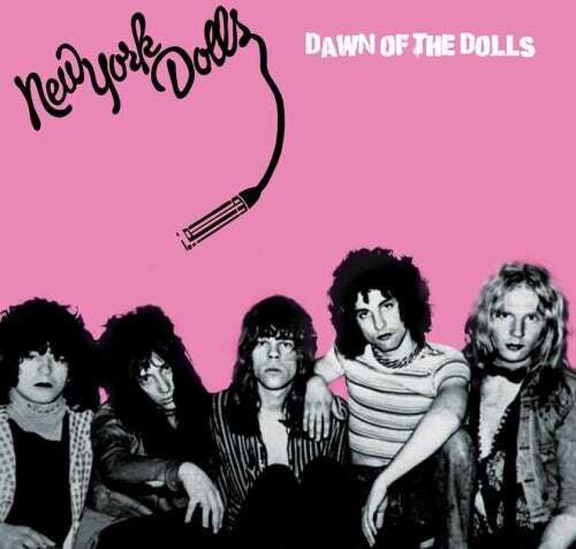 New York Dolls Dawn Of The Dolls CD