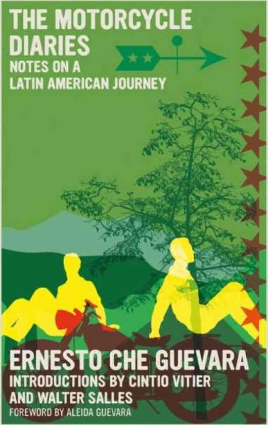 The Motorcycle Diaries Notes on a Latin American Journey