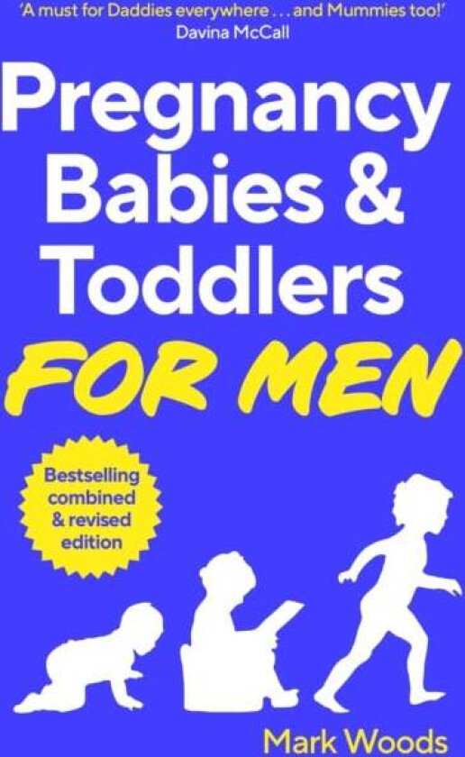 Pregnancy, Babies & Toddlers for Men av Mark Woods