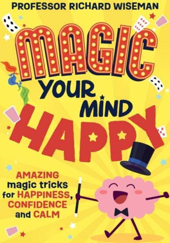 Magic Your Mind Happy av Richard Wiseman