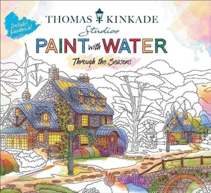 Thomas Kinkade Paint with Water av Editors of Thunder Bay Press