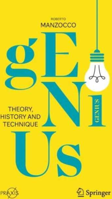 Genius  Theory, History and Technique