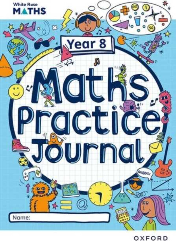 White Rose Maths Practice Journals Year 8 Workbook: Single Copy