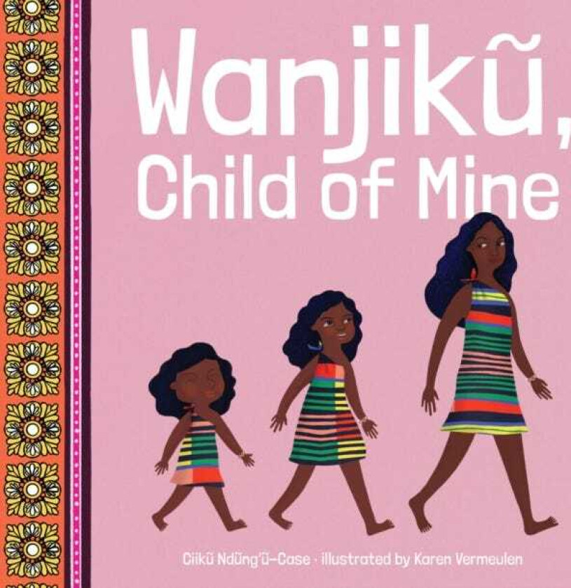 Wanjik, Child of Mine