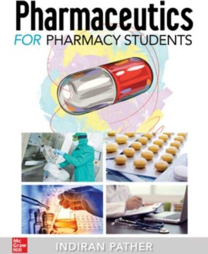 Pharmaceutics for the Pharmacy Students