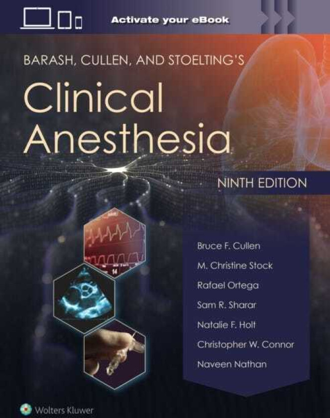 Barash, Cullen, and Stoelting's Clinical Anesthesia: Print + eBook with Multimedia