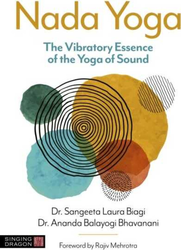 Nada Yoga  The Vibratory Essence of the Yoga of Sound
