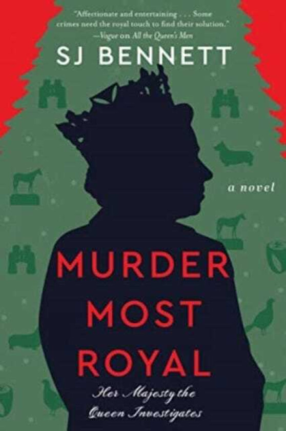 Murder Most Royal A Novel