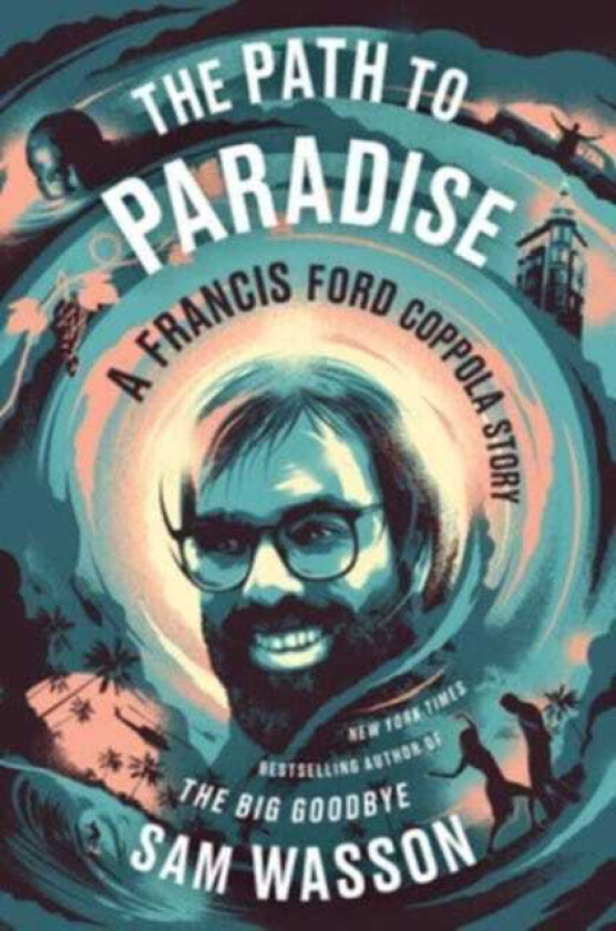The Path to Paradise A Francis Ford Coppola Story