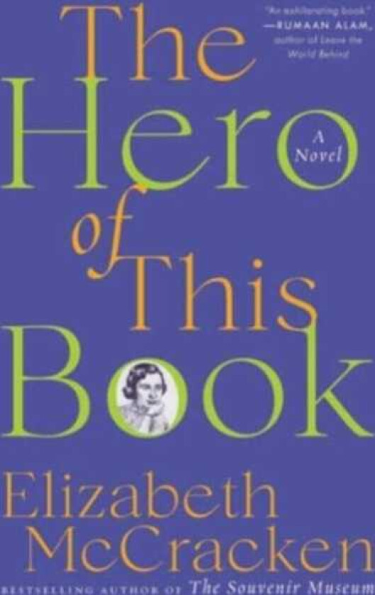 The Hero of This Book A Novel