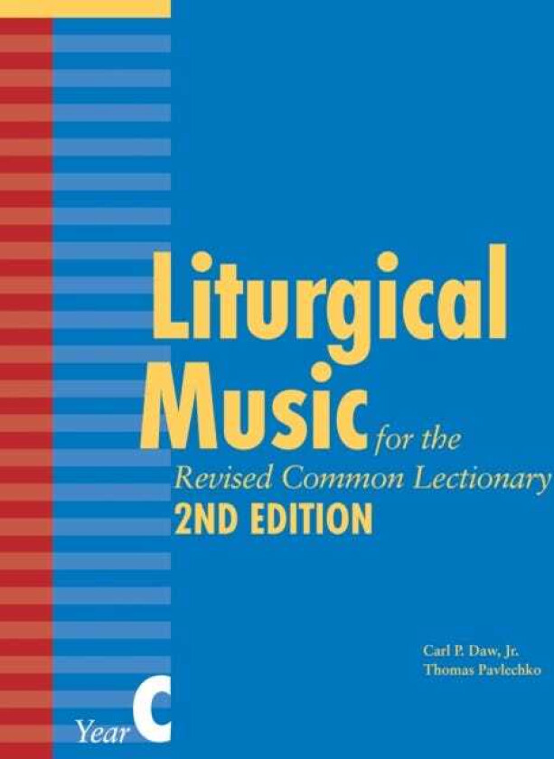 Liturgical Music for the Revised Common Lectionary, Year C