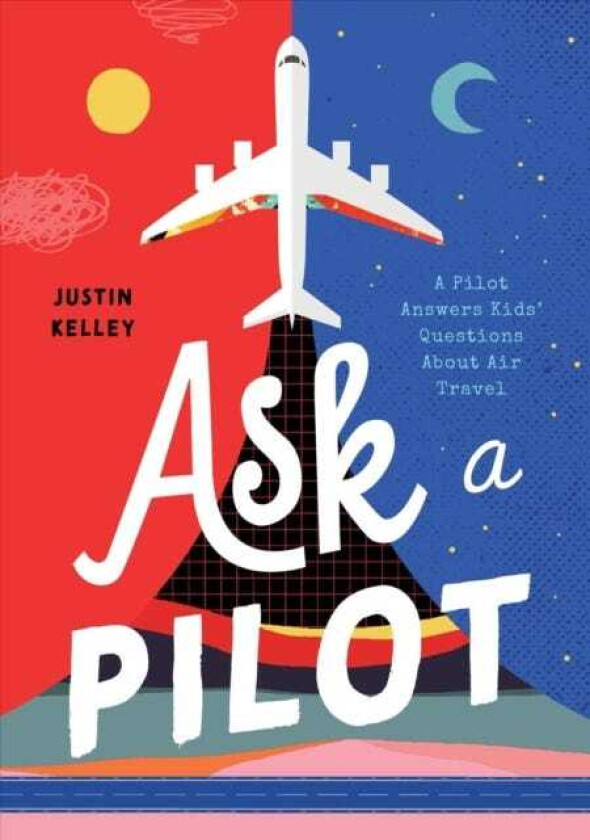 ASK A PILOT