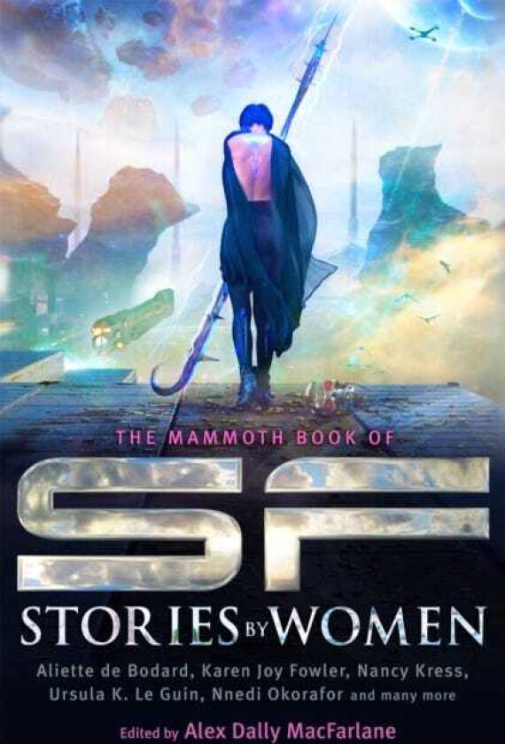 The Mammoth Book of SF Stories by Women