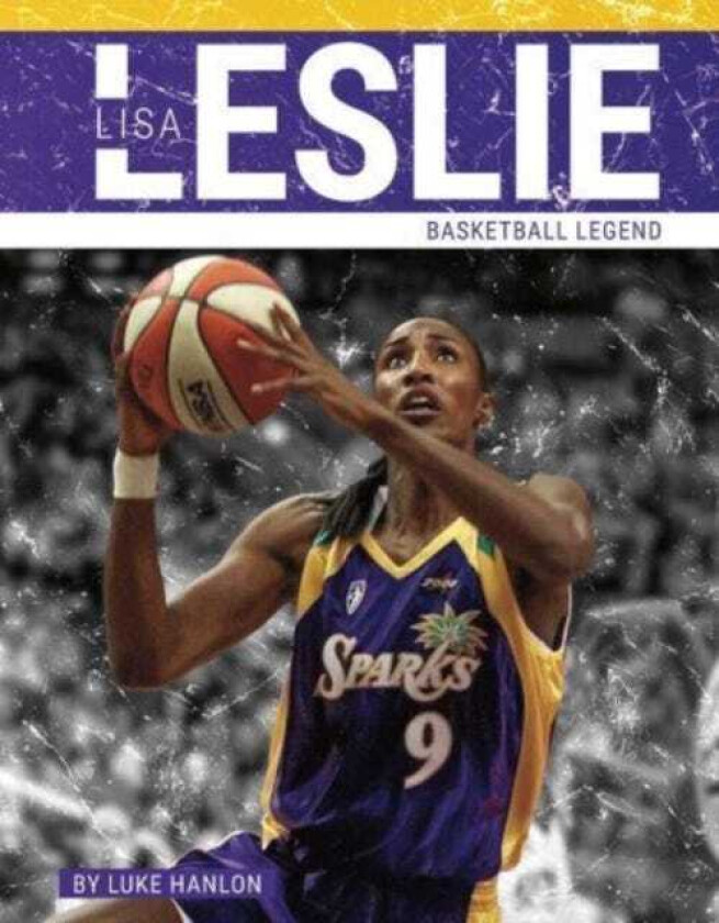 Lisa Leslie  Basketball Legend